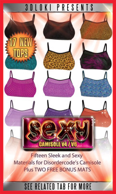  Loki Presents: Sexy Camisole V4/V6 for Disordercode&rsquo;s &ldquo;Camisole&rdquo; aka Strip Show II for V4 &amp; V6 Sexy Camisole V4/V6 is a brand new Materials pack for disordercode&rsquo;s  &ldquo;Camisole&rdquo; aka Strip Show II for V4 &amp; Strip