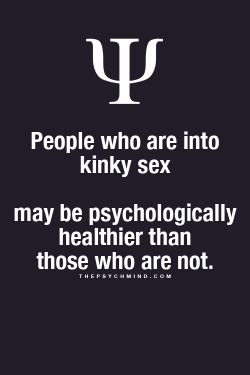 danipup:  articulatemaster:  alwaysasillygirl:  thepsychmind:  Fun Psychology facts here!  Let’s hope so  In response to the updated DSM classification changing BDSM as no longer ‘perverted’ behavior in 2013, Psychology Today conducted a study of