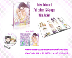 three-musqueerteers:  Time for good news! We are opening pre-orders for Pulse Vol. 1 English edition!  size: A4 &amp; 126 pages (episodes 1-15) Price: 20$ / 690 THB Worldwide Shipping: 10$/19$ - depends on how fast you want your vol Time: starts now until