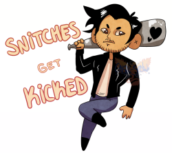 caustic-synishade:  SNITCHES GET KICKED