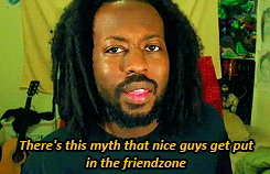 lucleon:  tomtom1996:  You realize the how stupid the concept of the “friendzone” is if you actually have a think about it.  forever reblog 