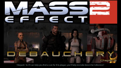 Mass Effect 2: Debauchery Chapter 51920 x 1080 renders: http://www.mediafire.com/download/22bdreoblxjafof/Debauchery Chapter 5.rar