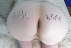 degradationofasubmissiveslut:  fulfilling a request of my ass ;)  &ldquo;Anal Whore&rdquo;