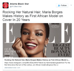 black-to-the-bones:   For the first time since the turn of the century, an African model will grace the cover of Elle magazine   Please welcome Black Excellence 