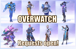 Taking Overwatch requests!Taking Overwatch themed requests this week to draw on my stream on SundayRules; Only characters from Overwatch, maximum two characters per request, no gore, no vore, no scat not watersportSend me your requests now, you can send