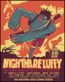 trecomics:  trecomics: Nightmare-Luffy requested Nightmare Luffy +15 color palette!  Based on this movie poster. I thought the pose was silly and I liked the movie title font—I had to do it! 