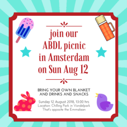 YAY ABDL PICNIC !Join our ABDL picnic in the Vondelpark in Amsterdam.Bring your own blanket and bubble blower, we provide a changing tent.See you 12 August ^_^https://abdlgirl.com/2018/01/15/join-our-abdl-picnic-in-the-amsterdam-vondelpark-2018/Xx Emma