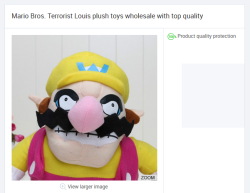 suppermariobroth: Bootleg Wario toy being advertised as “Terrorist Louis”. After attempting to find out the source of that error, the most likely explanation is a misspelling of “Terror Luigi”, a Luigi’s Mansion toy of Luigi with a scared expression