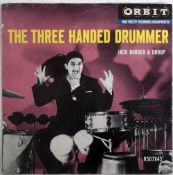 Jack Burger &amp; Group - The Three Handed Drummer (1958)* flip side of Tonkobushi Rock'n Roll