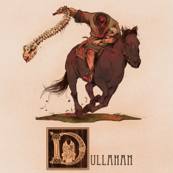 nathanandersonart:Name: Dullahan, ‘Gan Ceann’ (without a head)Area of Origin: IrelandThe Dullahan is a headless rider, and being the most famous of its kind, was likely the inspiration for Washington Irving’s Headless Horseman character. The rider