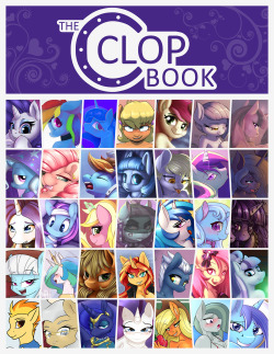 theponyplotbook:  Digital pack out now!  Features over 30 artists with 100 pages of amazing pony related artwork! Each artist contributed on average 3 pieces each. There are over 70, exclusive never-seen-before pieces of art in the book.The Clop Book