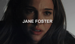 philosoph-ie:  Character Profile: Jane Foster. (x)