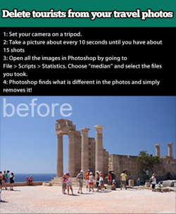 araxoolie: themightyif:  niknak79:  Deleted tourist from photos  I have actually done this by hand, and holy heck, I wish I’d known about this method! This is brilliant.   This is way easier than trying to delete the tourists before you take the picture