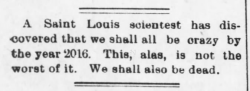 missveryvery:  yeoldenews:  source: The Ottawa Evening Herald, January 27, 1902.  finally 