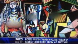 mapfail:Fox News Station Blurred Out the Nipples of a 赓 Million Picasso Masterpiece