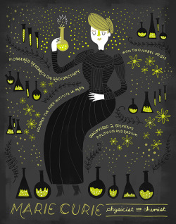rachelignotofsky:  First illustration in my Women in Science series. Get one for yourself here: https://www.etsy.com/listing/196197246/women-in-science-marie-curie 
