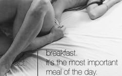 yesiamyourgoddess:  The most important meal of the day…  