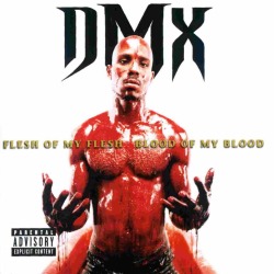 BACK IN THE DAY |12/22/98| DMX released his second album, Flesh of My Flesh, Blood of My Blood, on Def Jam Records.
