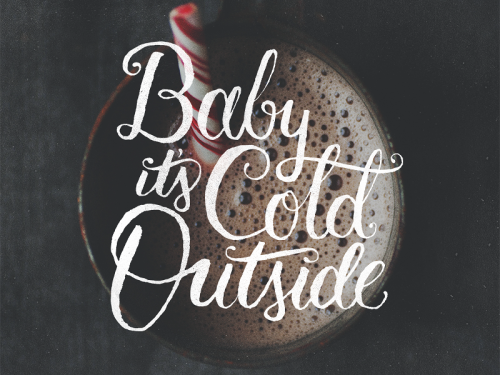 song: baby it's cold outside | Tumblr
