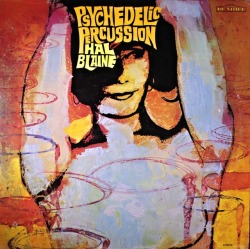 vinyl-artwork:Hal Blaine ‎– Psychedelic Percussion (1967)Full Album