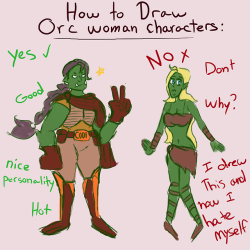 ollie-bout-them-rpgs:  tyrant-of-den:  ninja-no-name:  for people who need a reference  Are you slut shaming orcs?  It’s not slut shaming. They’re drawings. You can’t slut shame a drawing. What you can do is point out the sexist imagery that is