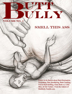 darkdogg1:  buttbully:   ButtBully Volume 1: Smell This Ass New, Unpublished Nasty Butt-Fetish Art   Stories from the makers of the ButtBully Blog Purchase ButtBully eBook  You will receive the eBook (in PDF format) ASAP (at most, within a few hours
