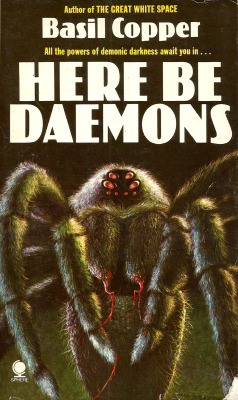 Here Be Daemons, by Basil Copper (Sphere, 1981). From a charity shop in Nottingham.