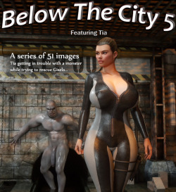 A series of 51 images ready for PDF viewers! Tia getting in trouble with a monster while trying to rescue Gisela. There&rsquo;s a little action for Gosha too with Gisela.    Below The City 5  http://renderoti.ca/Below-The-City-5