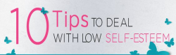 letsbuddhastatuesfan: 10 Tips To Deal with Low SELF-ESTEEM FOLLOW BACK 