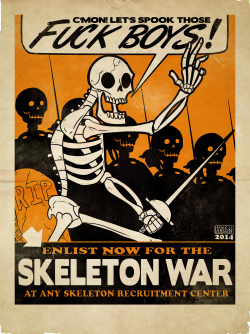 mikemcspooky:  ENLIST TODAY!   Wow, can’t believe this thing has become so popular&hellip; ANYWHO, if you wanna support me and hang this pro skeleton propaganda on your wall, you can buy it as a print for only ฟ right here https://society6.com/product/s
