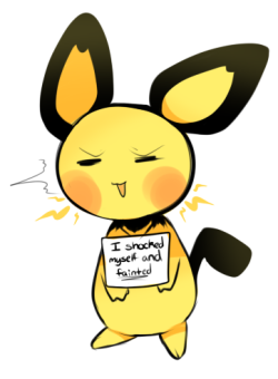 pichu-pii:  joining the bandwagon plus pichu is too cute I shocked myself and fainted! 