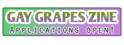 chiaramartinelliart:  gaygrapes-zine:  GO!  Applications are now officially open!  &gt;&gt; CLICK HERE TO APPLY &lt;&lt; Deadline for applications is February 15th, so make sure your application is in before then! We are looking for: Illustrations Comics