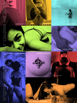 tristanandstella:  chinkogirl:   ORIGINAL CONTENT AMATEUR COUPLES LIST 2015 (updated 2015.11.16) These  are “Real Couples” on Tumblr. Each of them, shares mostly their own  quality ORIGINAL content, creating value for our community here. Each  has