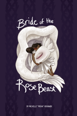 bestlesbiancave:  mishacakes:   Finally! Here’s my contribution to the Valor Anthology, “Bride of the Rose Beast”. Valor is a book I’m still so happy and honored to be a part of, and you can still get the 300+ page ebook HERE for ŭ! Enjoy!  