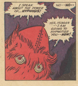 shaman58: tohypnofu:  mistermindwiper: “Journey into the Mistery 62″. Words by Stan Lee, drawn by Jack “The King” Kirby, inked by Dick Ayers  Oh no, not the powers of hypnosis. Whatever shall we doooooooooooooooooooo!!!   Worst. Pick-up line.