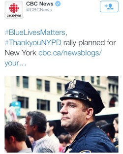 atane:  The NYPD and their supporters are once again showing their asses and callousness. Cops and their supporters are doing a “blue lives matter” rally. No matter how low you think these morally bankrupt people can get, they manage to go even lower.