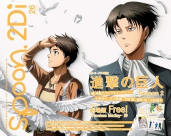 snkmerchandise: News: spoon.2Di Volume 26 Cover Original Release Date: May 31st, 2017Retail Price: 1,250 Yen spoon.2Di has unveiled its upcoming 26th volume’s cover, featuring Eren and Levi and with SnK season 2 coverage within! 