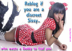 subbipantyboy:  nikki444: Are you a discreet sissy?  Do you want a Daddy?  Reblog if you answer yes to both.  Yes and yes but it’s no secret to my Tumblr followers……shhhhh 