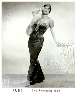Rubi      aka. &ldquo;The Precious Gem&rdquo;.. Vintage 50’s-era promo photo personalized: “To Ben, — A sweet friend and nice to work with..   Love you always and you are Great. Sincerely Yours,   Rubi”..