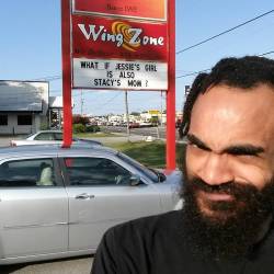 theblackdream:  makes ya wonder doesn’t it. *proceeds to sing stacy’s mom* #pensacola #riddles #questions #wings  #beard #850 #sign  #funny #selfie #fl #gulf  Jessie&rsquo;s girl helped me realize how gay i am when i was a kid.