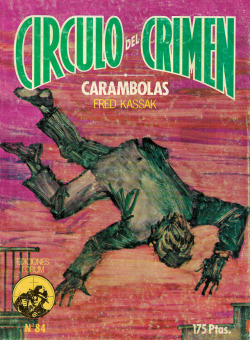 Carambolas, by Fred Kassak (Circulo del Crimen Magazine, No. 84, 1984).From a street market in Seville, Spain.