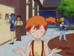 japaneesee:  rewatchingpokemon:  a day in the life of misty  okay but this literally the entire first series in one gif 