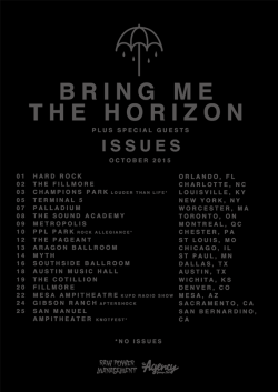 bryanstars:  Bring Me The Horizon announces tour with ISSUES.   E FODA-SE O BRASIL?