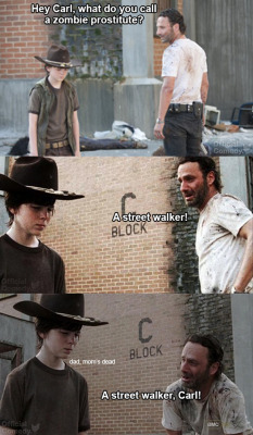 possibility-of-paradise:  lookatwhattheyredoingtome:  Dad jokes brought to you by Rick Grimes  I can’t fucking breathe