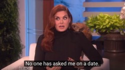 grainadloafs:debra messing not understanding how dating works has been the highlight of my day