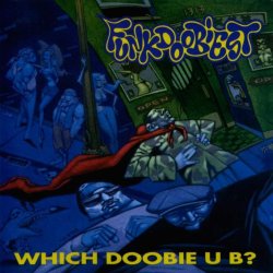 20 YEARS AGO TODAY |5/4/93| Funkdoobiest released their debut album, Which Doobie U B, on Epic Records.