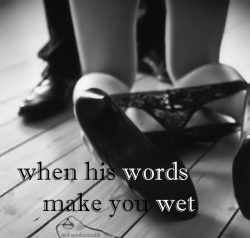 submissive-kisses:  naughteebychoice:  mmmfeelsgood  Your words your touch always made me wet ;)  ~kitten