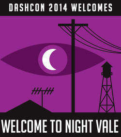 areyoutryingtodeduceme:  dashcon:  Night Vale is a friendly desert community where the sun is hot, the moon is beautiful, and mysterious lights pass overhead while its inhabitants all pretend to sleep, but from July 11-13, 2014, Night Vale invades DashCon