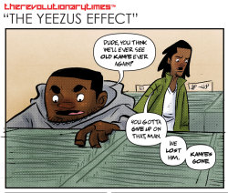 therevtimes:  No. 190 “The Yeezus Effect” Every time we try to give up Kanye, Kanye brainwashes…I mean, pulls us back in. Kanye’s been treating us like Carlito’s Way since his heart broke over 808’s.   Lol