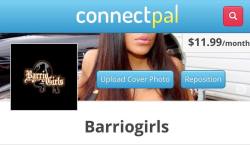 Been out of town but this week 3 big updates!!! Make sure you join this week! And remember those &ldquo;free&rdquo; porn sites give you Adware viruses on your phone and computer.  Connectpal.com/barriogirls-1 Connectpal.com/barriogirls-1 Connectpal.com/ba